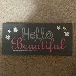 Hello Beautiful Sign